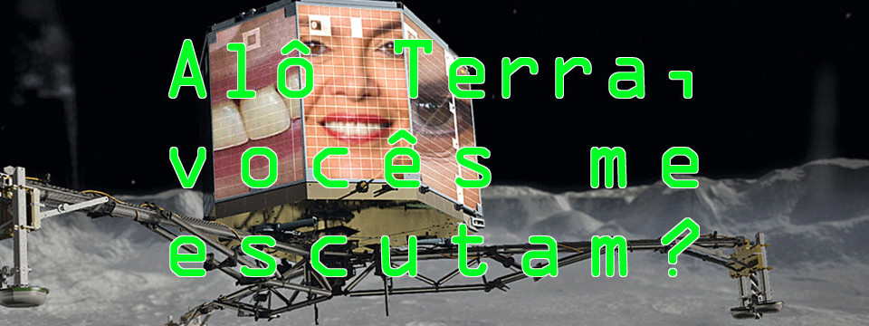 Alô Terra, vocês me escutam?