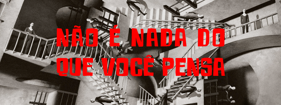 Não é nada do que você pensa