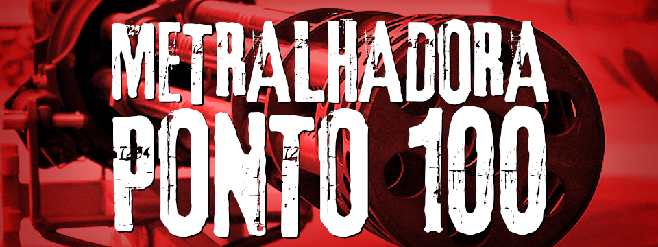 Metralhadora ponto 100