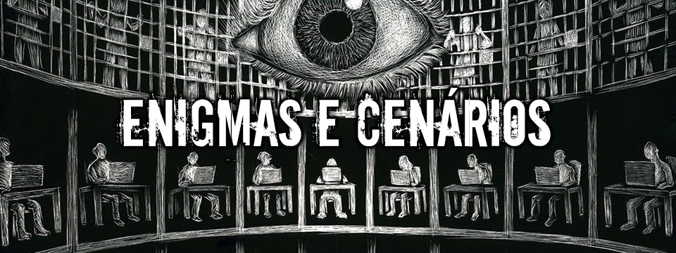 Enigmas e cenários