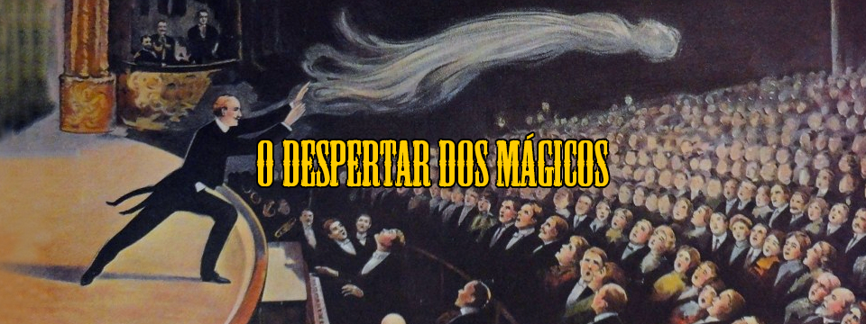 O despertar dos mágicos