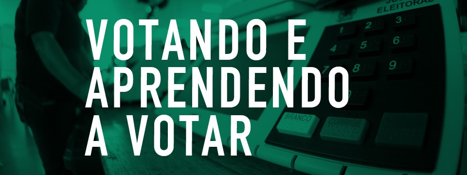 Votando e aprendendo a votar
