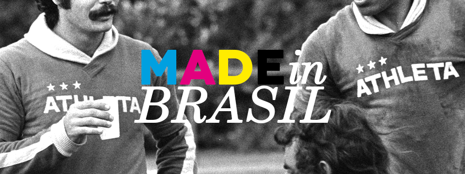 Made in Brazil