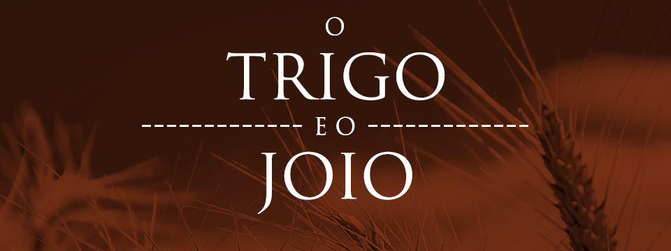 O joio e o trigo