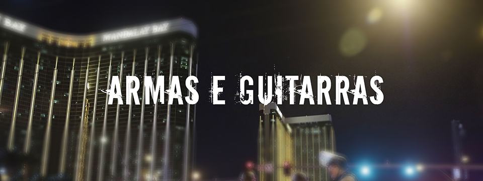 Armas e guitarras