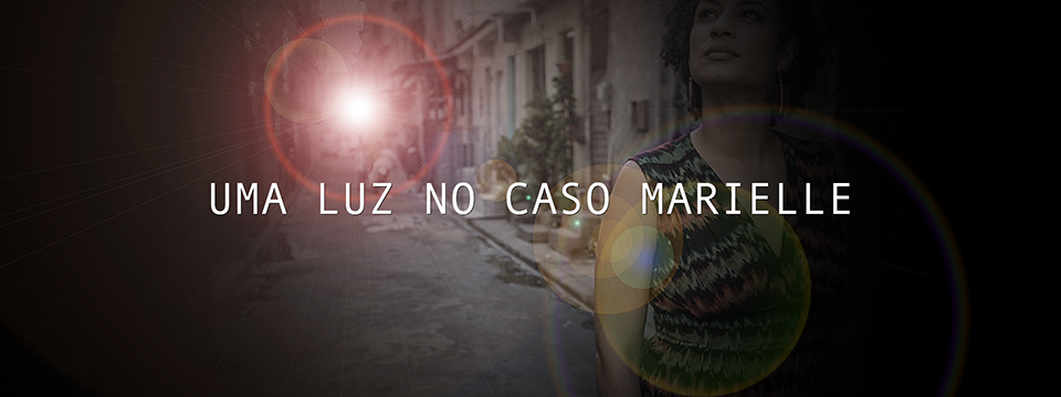 Uma luz no  caso Marielle