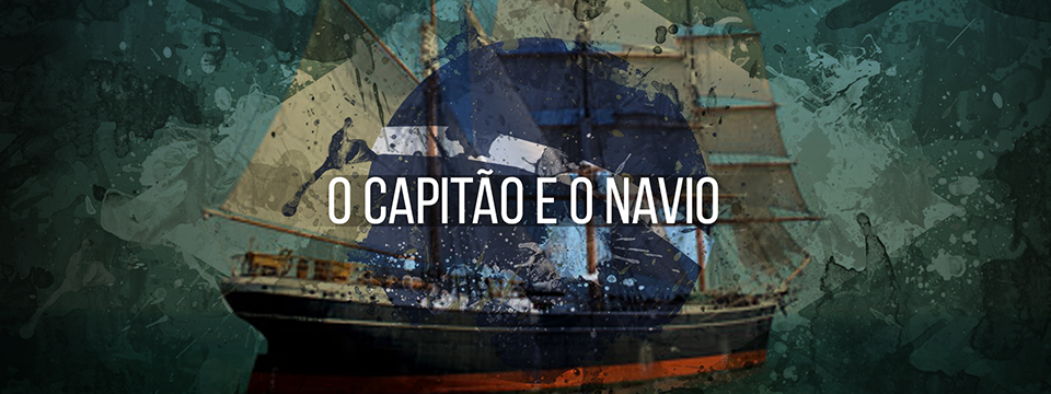 O capitão e o navio
