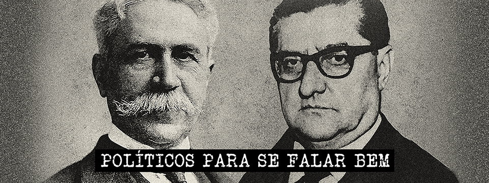 Políticos para se falar bem