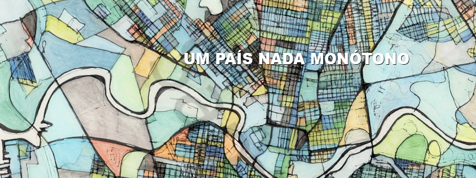 Um país nada monótono