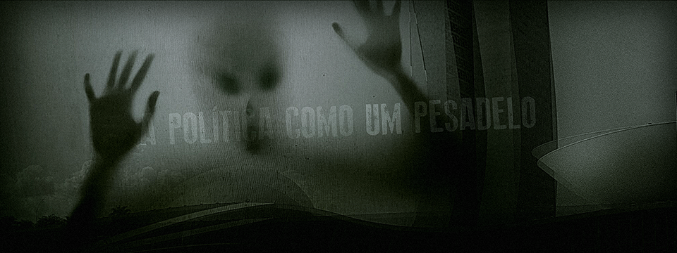 A política como um pesadelo