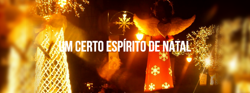 Um certo espírito de Natal