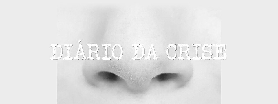 Diário da crise XXXI