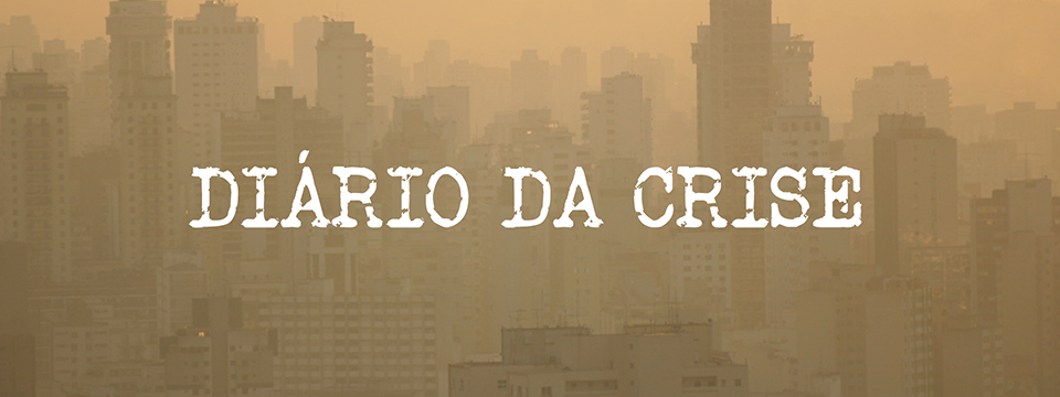 Diário da crise XVII