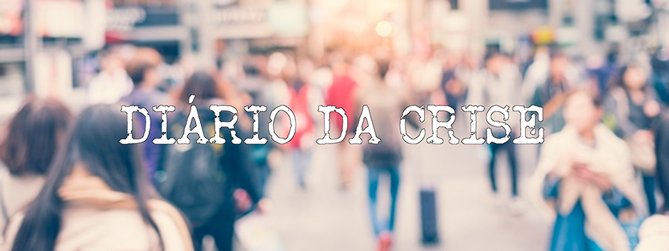 Diário da crise XXXVII