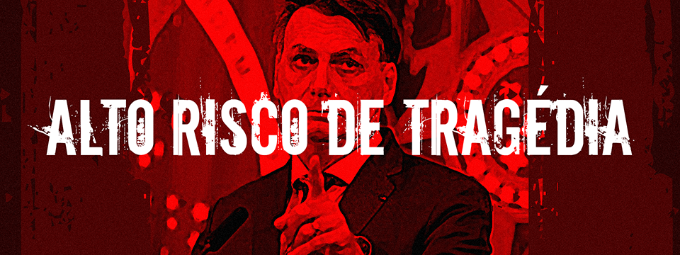Alto risco de tragédia