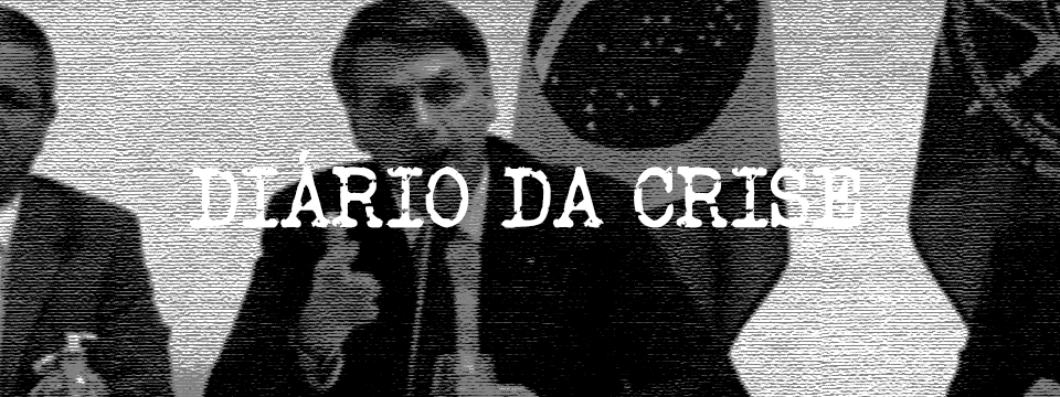 Diário da crise LXII