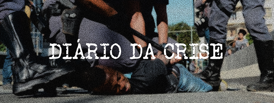 Diário da crise LXIX