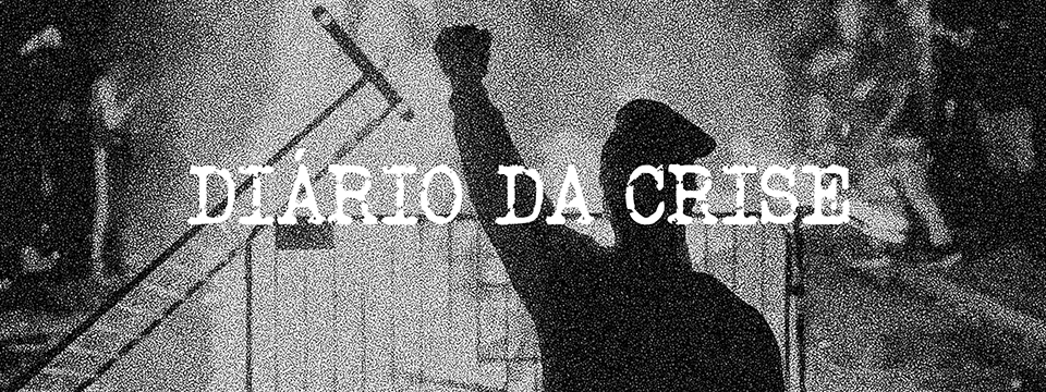 Diário da crise LXXVII