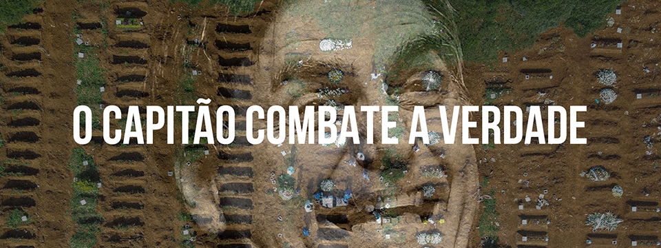 O capitão combate a verdade