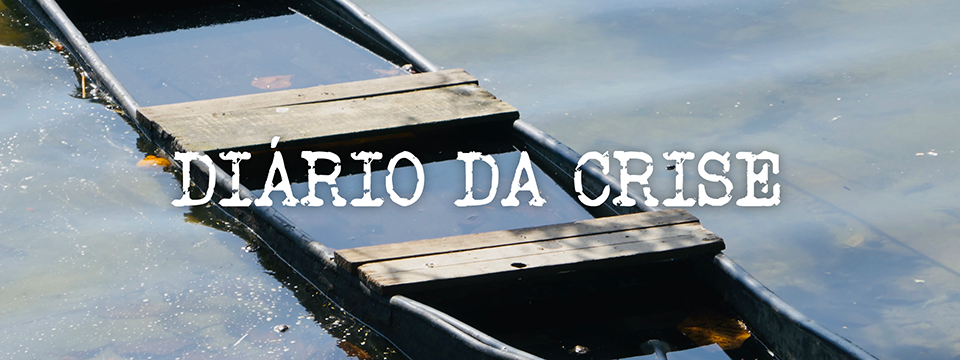 Diário da crise CXIII