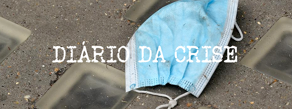 Diário da crise CVII