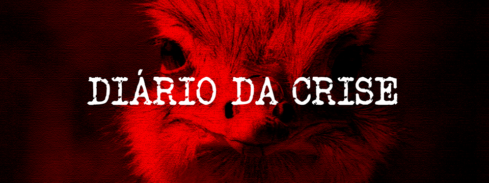 Diário da crise CXXVI