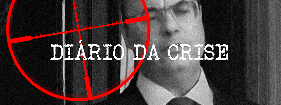 Diário da crise CLXII