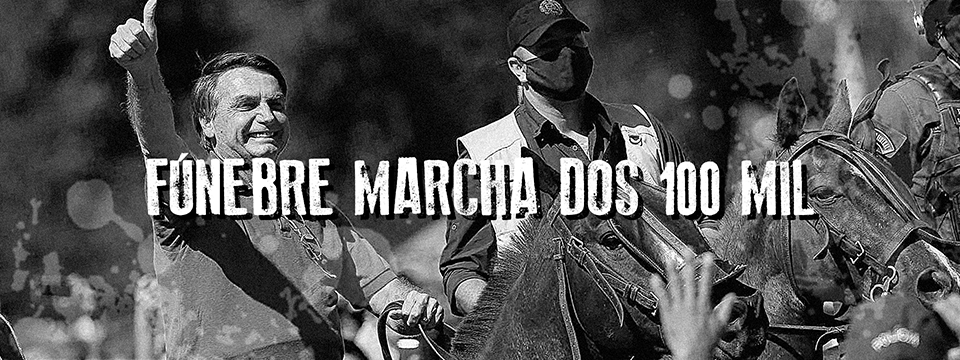 Fúnebre marcha dos 100 mil