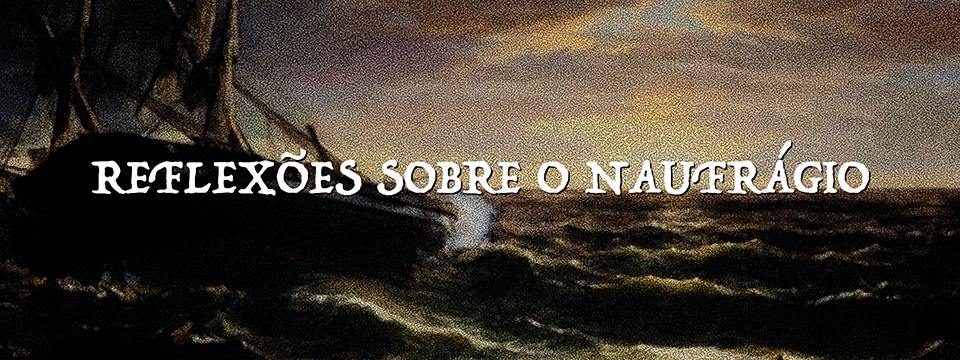 Reflexões sobre o naufrágio