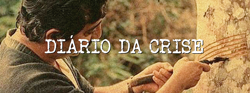 Diário da crise CLXXXVI