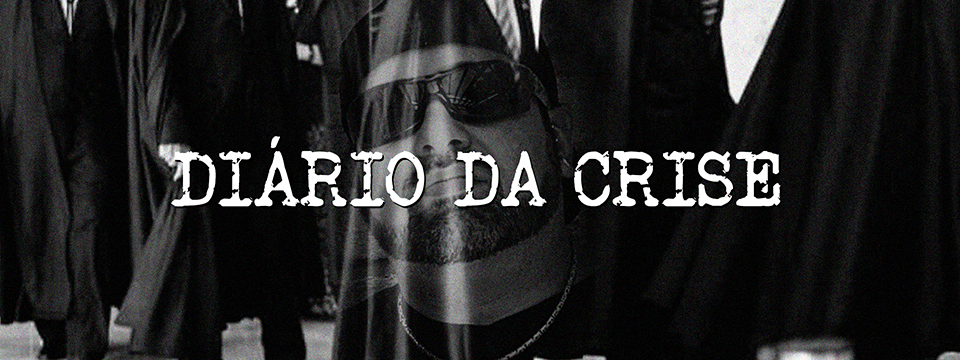Diário da crise CCIX