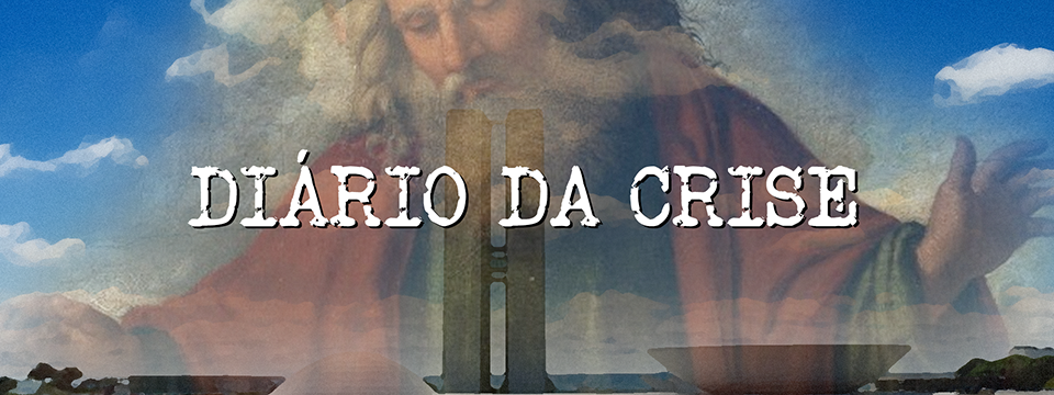 Diário da crise CXCVIII