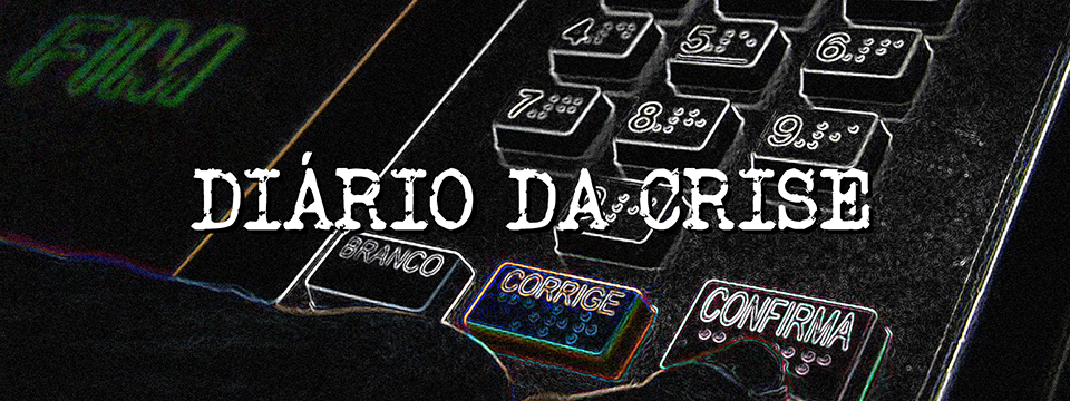 DIÁRIO DA CRISE CCXL