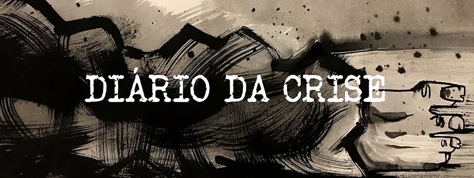 Diário da crise CCLVII