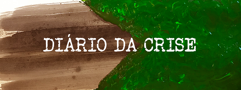 Diário da crise CCLXII