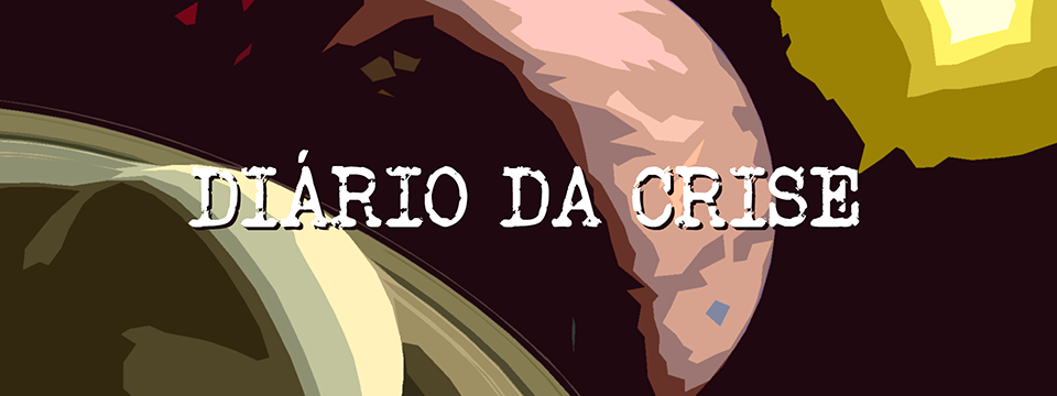 Diário da crise CCLXXVII