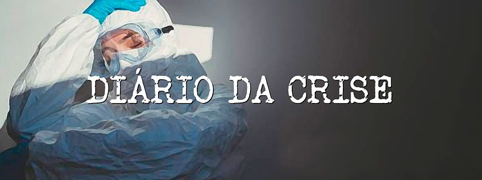 DIÁRIO DA CRISE CCCXLIV