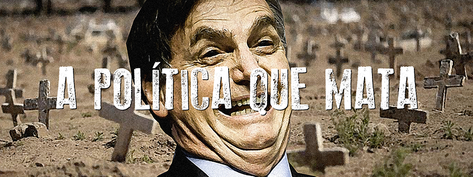 A política que mata