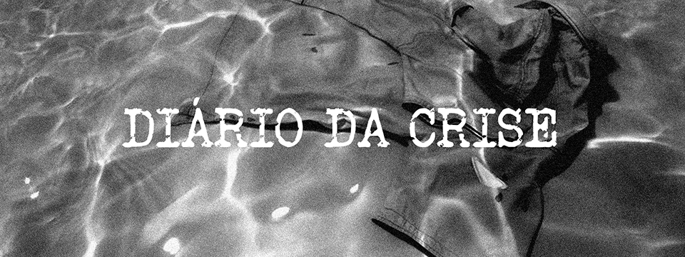 Diário da crise CCCLXXXII