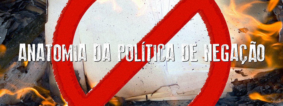 Anatomia da política de negação