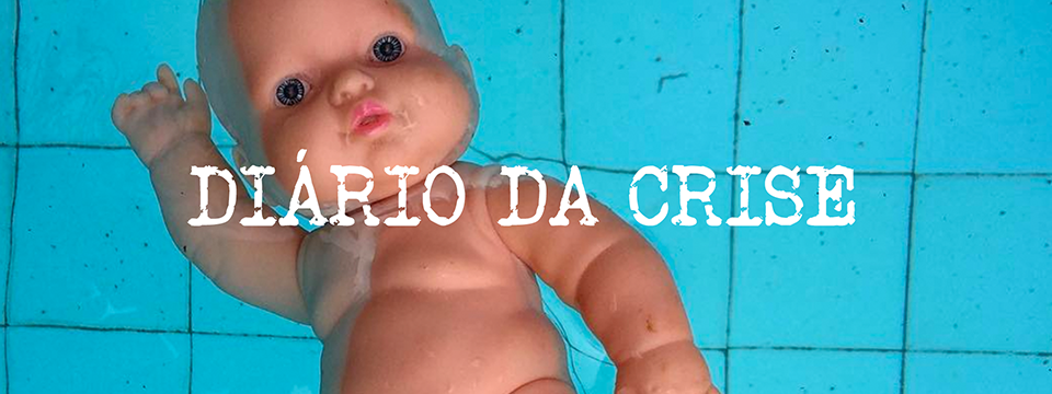 Diário da crise CCCXCVIII