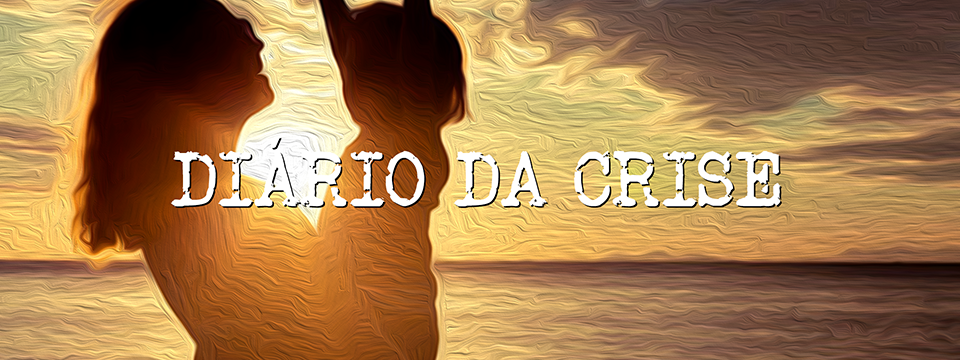 Diário da crise CDIII