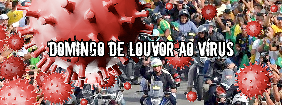 Domingo de louvor ao vírus