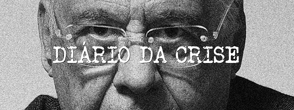 Diário da crise CDXXXIII