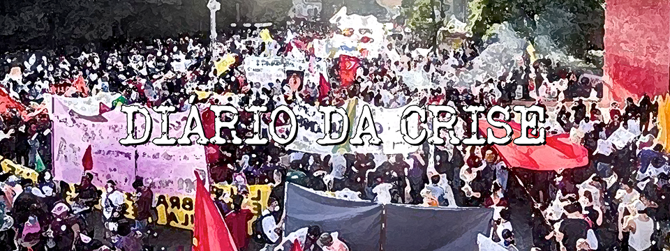 Diário da crise CDXLVIII