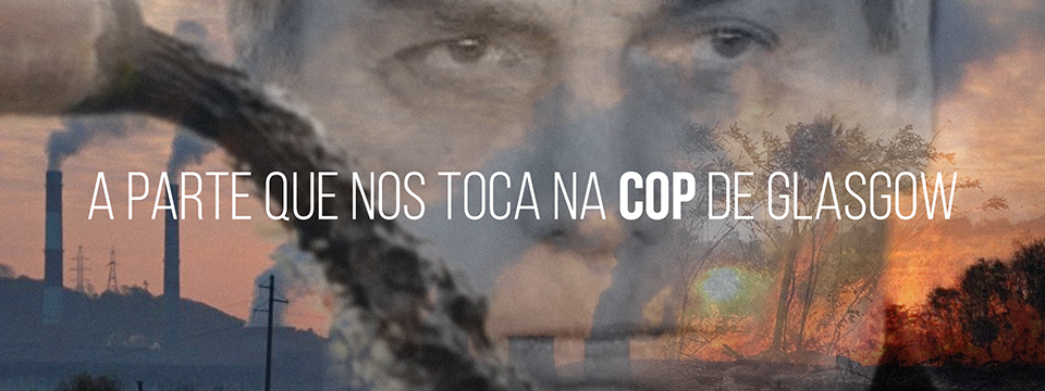 A parte que nos toca na COP de Glasgow