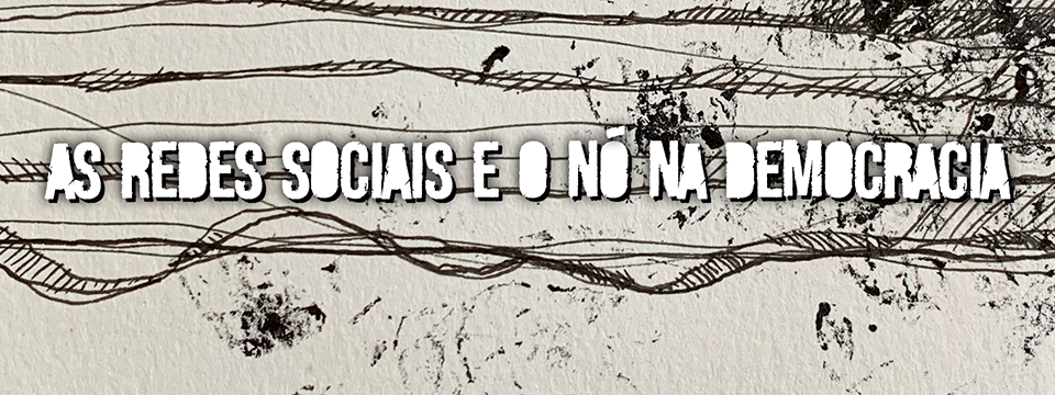 As redes sociais e o nó na democracia￼