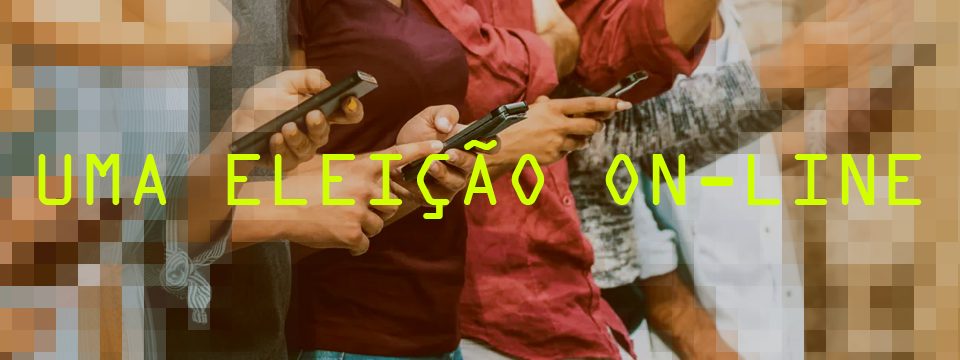 UMA ELEIÇÃO ON-LINE